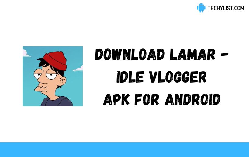 Lamar - Idle Vlogger APK